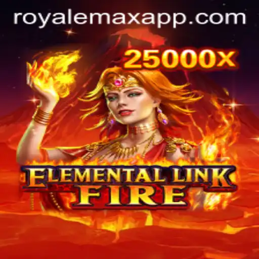 ElementalLinkFire and the Rise of Royale Max