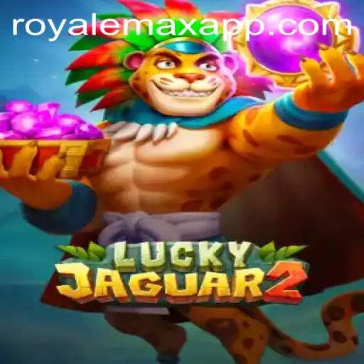 Exploring the Exciting World of Luckyjaguar2 with Royale Max Mode