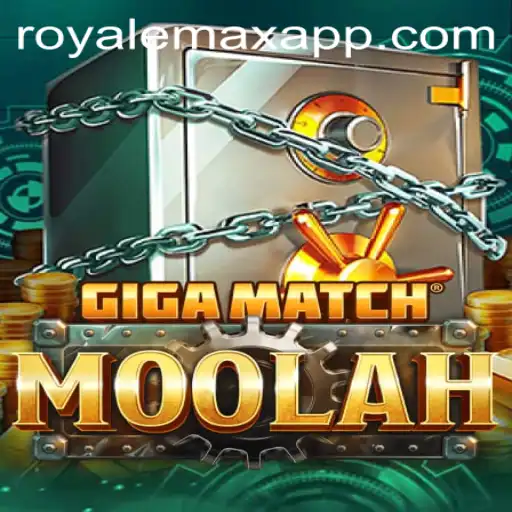 GigaMatchMoolah: A Thrilling Dive into the World of Royale Max Gaming